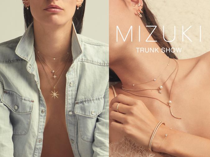 MIZUKI trunk show 